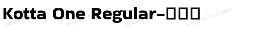 Kotta One Regular字体转换